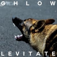Ghlow - Levitate (Indie Exclusive, White Vi in the group OUR PICKS / Friday Releases / Friday The 8th Of Mars 2024 at Bengans Skivbutik AB (5513155)