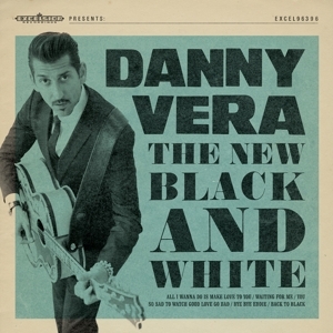 Danny Vera - The New Black And White in the group CD / Pop-Rock at Bengans Skivbutik AB (5513210)