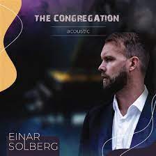 Solberg Einar - The Congregation Acoustic in the group VINYL / Pop-Rock at Bengans Skivbutik AB (5513280)