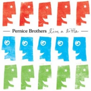 Pernice Brothers - Live A Little in the group CD / Pop-Rock at Bengans Skivbutik AB (5513333)