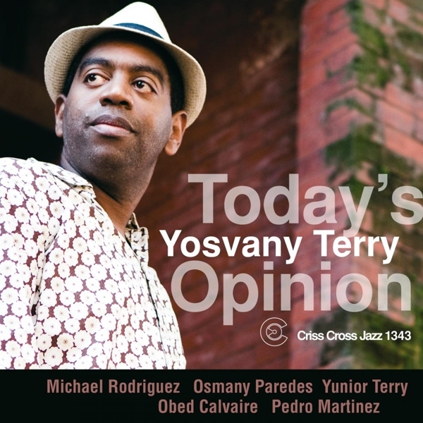 Terry Yosvany - Today's Opinion in the group CD / Jazz/Blues at Bengans Skivbutik AB (551342)