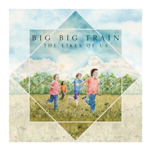 Big Big Train - The Likes Of Us in the group OUR PICKS / Friday Releases / Friday the 1st of Mars 2024 at Bengans Skivbutik AB (5513444)