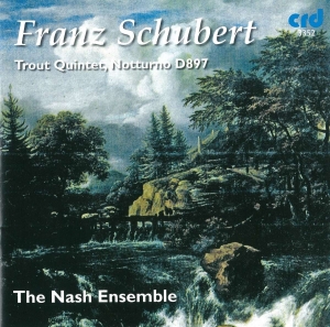 Schubert Franz - Trout Quintet & Notturno in the group MUSIK / CD-R / Klassiskt at Bengans Skivbutik AB (5513486)