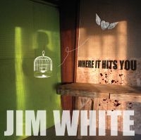 White Jim - Where It Hits You in the group CD / Pop-Rock at Bengans Skivbutik AB (5513579)