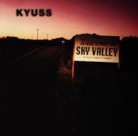 KYUSS - SKY VALLEY in the group CD / Rock at Bengans Skivbutik AB (551358)