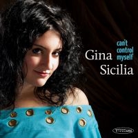 Sicilia Gina - Can't Control Myself in the group CD / Pop-Rock at Bengans Skivbutik AB (5513592)