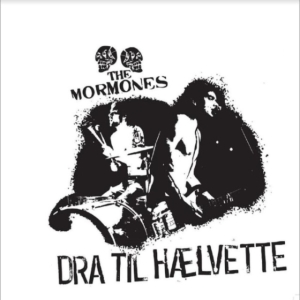 Mormones The - Dra Til Hælvette in the group VINYL / Pop-Rock at Bengans Skivbutik AB (5513771)