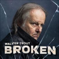 Trout Walter - Broken in the group OUR PICKS / Friday Releases / Friday the 1st of Mars 2024 at Bengans Skivbutik AB (5513795)