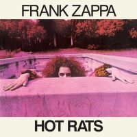 Frank Zappa The Mothers - Hot Rats in the group OUR PICKS / Friday Releases / Friday 19th Jan 24 at Bengans Skivbutik AB (5513813)