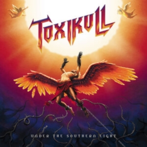 Toxikull - Under The Southern Light in the group OTHER / Forthcoming products - 10 percent at Bengans Skivbutik AB (5513849)