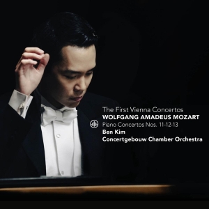 Ben Kim & Concertgebouw Chamber Orchestr - Mozart: The First Vienna Concertos in the group OUR PICKS / Friday Releases / Friday The 8th Of Mars 2024 at Bengans Skivbutik AB (5513997)