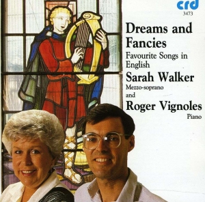 Sarah Walker Roger Vignoles - Dreams & Fancies - 24 Favourite Son in the group MUSIK / CD-R / Klassiskt at Bengans Skivbutik AB (5514240)