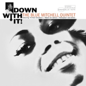 The Blue Mitchell Quintet - Down With It! in the group VINYL / Jazz at Bengans Skivbutik AB (5514346)