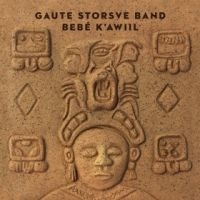 Gaute Storsve Band - Bebé K'awiil in the group OUR PICKS / Friday Releases / Friday The 23rd Of February 2024 at Bengans Skivbutik AB (5514461)