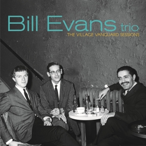 Bill Evans Trio - Village Vanguard Sessions in the group CD / Jazz at Bengans Skivbutik AB (5514672)
