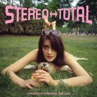 Stereo Total - Chanson Hysterique 1995-2005 in the group VINYL / Pop-Rock at Bengans Skivbutik AB (5514804)