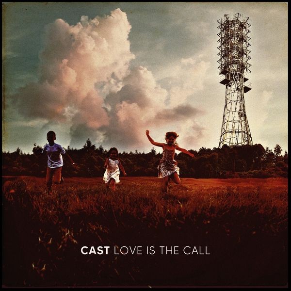 Cast - Love Is The Call in the group VINYL / Pop-Rock at Bengans Skivbutik AB (5514826)