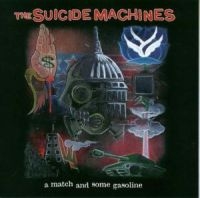 Suicide Machines The - A Match & Some Gasoline in the group CD / Pop-Rock at Bengans Skivbutik AB (5514870)