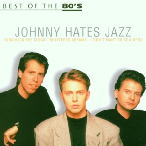 Johnny Hates Jazz - Best Of The 80'S in the group CD / Pop-Rock at Bengans Skivbutik AB (5514972)