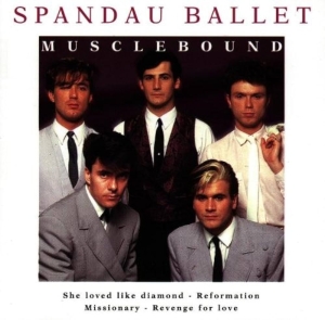 Spandau Ballet - Musclebound in the group CD / Pop-Rock at Bengans Skivbutik AB (5514979)