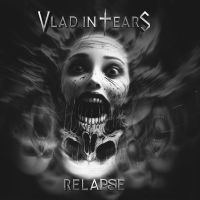 Vlad In Tears - Relapse (Digipack) in the group OUR PICKS / Friday Releases / Friday The 8th Of Mars 2024 at Bengans Skivbutik AB (5514998)