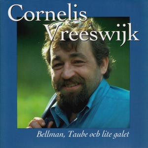 Cornelis Vreeswijk - Bellman, Taube Och Lite Galet in the group CD / Svensk Musik at Bengans Skivbutik AB (5515098)