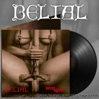 Belial - Never Again (Vinyl Lp) in the group OUR PICKS / Friday Releases / Friday The 23rd Of February 2024 at Bengans Skivbutik AB (5515114)