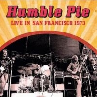 Humble Pie - Live In San Francisco 1973 in the group OUR PICKS / Friday Releases / Friday the 26th Jan 24 at Bengans Skivbutik AB (5515145)