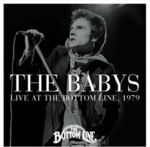 The Babys - Live At The Bottom Line, 1979 in the group OTHER / Övrigt /  at Bengans Skivbutik AB (5515509)
