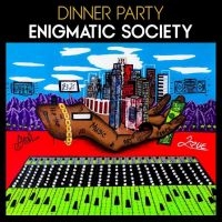 Dinner Party - Enigmatic Society in the group OUR PICKS / Friday Releases / Friday the 12th Jan 24 at Bengans Skivbutik AB (5515564)