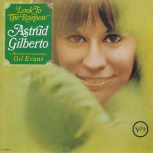 Astrud Gilberto - Look To The Rainbow i gruppen VI TIPSAR / Fredagsreleaser / Fredag Den 23:e Februari 2024 hos Bengans Skivbutik AB (5515568)