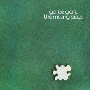 Gentle Giant - The Missing Piece in the group OUR PICKS / Friday Releases / Friday the 29th of Mars 2024 at Bengans Skivbutik AB (5515688)