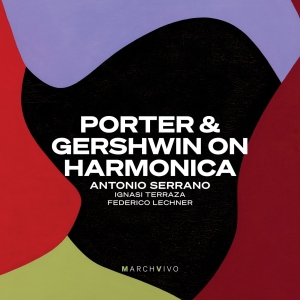Antonio Serrano - Porter & Gershwin On Harmonica (Liv in the group CD / Jazz at Bengans Skivbutik AB (5515747)