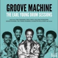 Various Artists - Groove Machine: The Earl Young Drum in the group OUR PICKS / Friday Releases / Friday The 23rd Of February 2024 at Bengans Skivbutik AB (5515756)