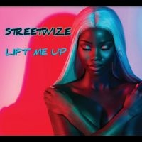 Streetwize - Lift Me Up in the group OUR PICKS / Friday Releases / Friday the 26th Jan 24 at Bengans Skivbutik AB (5515924)