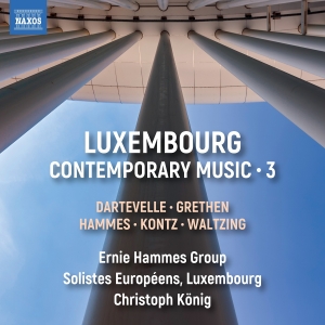 Ernie Hammes Solistes Europeens L - Luxembourg Contemporary Music, Vol. in the group CD / Klassiskt at Bengans Skivbutik AB (5516069)