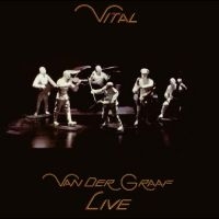 Van Der Graaf - Vital - Van Der Graaf Live 2Cd Edit in the group OUR PICKS / Friday Releases / Friday the 29th of Mars 2024 at Bengans Skivbutik AB (5516169)