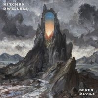 Kitchen Dwellers - Seven Devils in the group OTHER / Forthcoming products - 10 percent at Bengans Skivbutik AB (5516313)