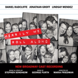 New Broadway Cast Of Merrily We Roll Along - Merrily We Roll Along (New Broadway Cast Recording) in the group OUR PICKS / Friday Releases / Friday the 2th Feb 24 at Bengans Skivbutik AB (5516443)
