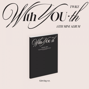 Twice - With You-Th (Glowing Ver.) in the group OUR PICKS / Friday Releases / Friday The 23rd Of February 2024 at Bengans Skivbutik AB (5516456)