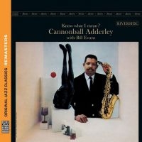 Cannonball Adderley Bill Evans - Know What I Mean? i gruppen VI TIPSAR / Fredagsreleaser / Fredag Den 1:a Mars 2024 hos Bengans Skivbutik AB (5516498)