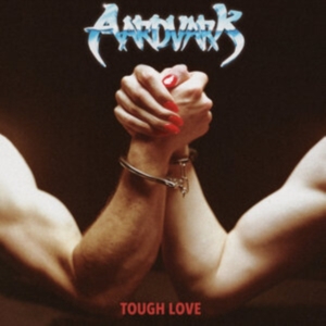 Aardvark - Tough Love in the group OTHER / Forthcoming products - 10 percent at Bengans Skivbutik AB (5516662)