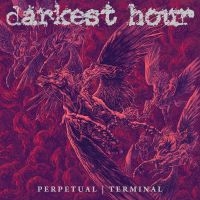 Darkest Hour - Perpetual | Terminal in the group OUR PICKS / Friday Releases / Friday the 1st of Mars 2024 at Bengans Skivbutik AB (5516669)