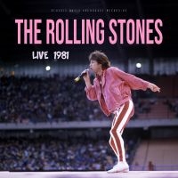 Rolling Stones The - Live 1981 in the group OUR PICKS / Friday Releases / Friday the 1st of Mars 2024 at Bengans Skivbutik AB (5516747)