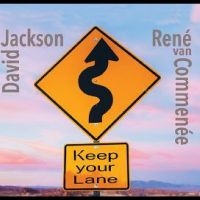 Jackson David & René Van Commenée - Keep Your Lane in the group OUR PICKS / Friday Releases / Friday the 2th Feb 24 at Bengans Skivbutik AB (5516750)