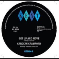 Carolyn Crawford - Get Up And Move / Sugar Boy in the group OUR PICKS / Friday Releases / Friday The 8th Of Mars 2024 at Bengans Skivbutik AB (5516905)