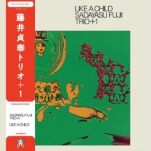 Fujii Sadayasu Trio - Like A Child in the group OTHER / Övrigt /  at Bengans Skivbutik AB (5516976)