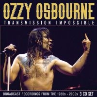 Ozzy Osbourne - Transmission Impossible (3 Cd) in the group OUR PICKS / Friday Releases / Friday the 1st of Mars 2024 at Bengans Skivbutik AB (5517050)