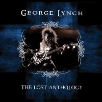 George Lynch - The Lost Anthology in the group OUR PICKS / Friday Releases / Friday the 1st of Mars 2024 at Bengans Skivbutik AB (5517313)