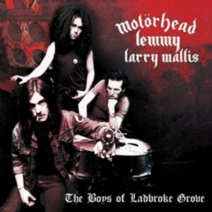 Motörhead Lemmy Larry Wallis - The Boys Of Ladbroke Grove in the group OUR PICKS / Friday Releases / Friday the 1st of Mars 2024 at Bengans Skivbutik AB (5517328)